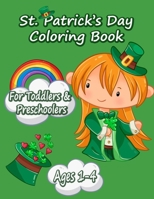 Funny and Happy St. Patricks Day Coloring Book for Toddlers and Preschoolers gift: Happy Saint Patrick's Day Coloring Book for Kids - St Patrick's Day ... St. Patrick's Day Kids Activity Coloring Book B09S5X9BMF Book Cover