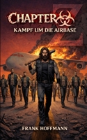 Chapter -Z-: Kampf um die Air Base (German Edition) 1980638721 Book Cover