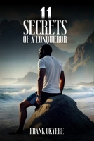 11 SECRETS OF A CONQUEROR B0FBLGJY35 Book Cover