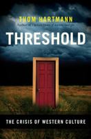 Threshold: The Crisis of Western Culture 0670020915 Book Cover