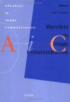 Wavelets In Image Communication 0444892818 Book Cover
