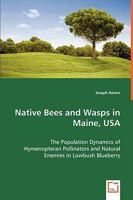 Native Bees and Wasps in Maine, USA 3639056248 Book Cover