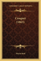 Croquet 1016958722 Book Cover