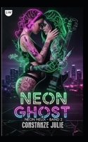 Neon Helix - Neon Ghost: Band 2 (German Edition) B0FF3MDYYJ Book Cover