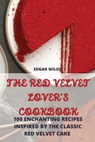 The Red Velvet Lover's Cookbook 183500346X Book Cover