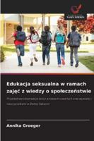 Edukacja seksualna w ramach zajec z wiedzy o spoleczenstwie (Polish Edition) 6208834937 Book Cover