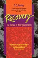 Recovery: The Politics of Aboriginal Reform 0140085254 Book Cover