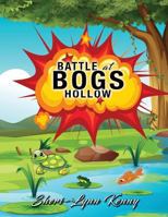 Battle at Bogs Hollow 149905551X Book Cover