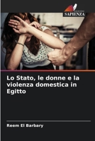 Lo Stato, le donne e la violenza domestica in Egitto (Italian Edition) 6208556759 Book Cover