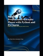 Building a karaoke player with Python: With sample codes B0DQGQ17XN Book Cover
