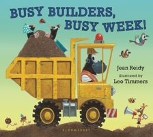 Busy Builders, Busy Week! 168119029X Book Cover