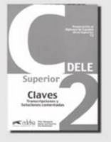 Preparacion al Diploma de Espanol, Nivel Superior, C2. Claves 8477113408 Book Cover