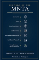 Records of the MNTA (The 7 Major Technologies) B0H1P25MHF Book Cover