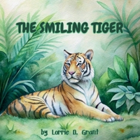 The Smiling Tiger B0DXFSFJSS Book Cover