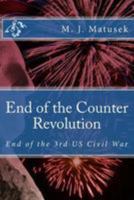 End of the Counter Revolution 1512173363 Book Cover