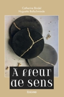 À fleur de sens 2414459395 Book Cover