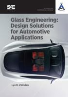 Glass Engineering: Design Solutions for Automotive Applications 0768079993 Book Cover
