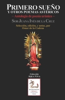 Primero sueño y otros poemas astéricos: Antología de poesía uránica (Spanish Edition) B0FV8N6TPD Book Cover