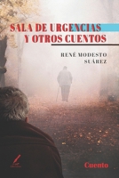 Sala de urgencias y otros cuentos (Spanish Edition) B0CCCVRJ8R Book Cover