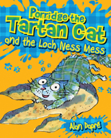 Porridge the Tartan Cat and the Loch Ness Mess 1782503587 Book Cover