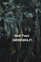 Wolf Pack (WEREWOLF) B0DST84B29 Book Cover