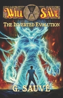 The Inverted Evolution: A Time Travel Adventure B08WJZD5H3 Book Cover