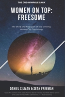 Women on Top: Freesome (The Dud Wimpole Saga) B0FCL6JN4V Book Cover