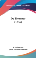 De Treemter (1836) 1161047255 Book Cover