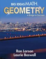 Big Ideas Math: A Bridge to Success Geometry, Student Edition, 9781642089714, 1642089710 1642089710 Book Cover