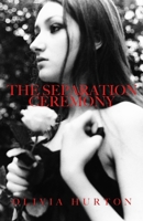 The Separation Ceremony B0CTG79KTY Book Cover