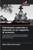 Patrimonio costruito e naturale in un rapporto di armonia (Italian Edition) 6208275431 Book Cover