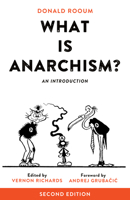 What Is Anarchism?: An Introduction 1629631469 Book Cover