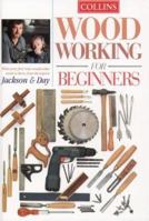 Collins Woodworking for Beginners: What Every First-time Woodworker Needs to Know 0004140524 Book Cover