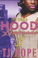 Hood Lemonade 3: The Finale B08N5LDXQN Book Cover
