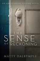 The Sense of Reckoning 0986267511 Book Cover