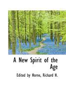 A New Spirit of the Age 1017888523 Book Cover