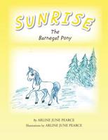 SUNRISE The Barnegat Pony 1462886019 Book Cover