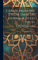 L'Arabe Moderne - Primary Source Edition 1021985686 Book Cover