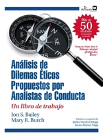 Dilemas éticos propuestos por analistas de conducta: Un libro de trabajo 8409267802 Book Cover