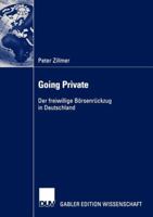 Going Private: Der freiwillige Börsenrückzug in Deutschland 3824479176 Book Cover