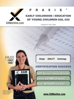 Praxis Early Childhood/Education of Young Children 020, 022 Teacher Certification Test Prep Study Guide 160787069X Book Cover