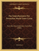 Das Emporkommen Der Persischen Macht Unter Cyrus 3863826930 Book Cover