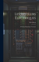 Les Moteurs Électriques: A Champ Magnétique Tournant 1022729101 Book Cover