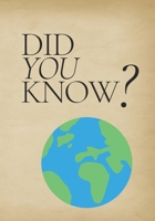 Did You Know?: Fun Facts About The Earth B0DZVSY58G Book Cover