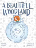 A Beautiful Woodland, Swish Swish Fish Fish: A book about being on the Spectrum in more colourful ways than one 1525565656 Book Cover