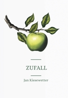 Zufall (German Edition) 3982699010 Book Cover