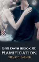 542 Days (Book 2): Ramification B0C7PN7L9W Book Cover
