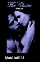 The Choice : A Nobleman Novel 0985017945 Book Cover
