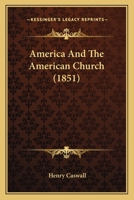 America, and the American church 1275843328 Book Cover