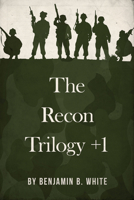 The Recon Trilogy + 1 194704155X Book Cover